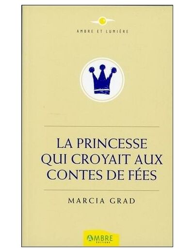 La princesse qui croyait aux contes de fées -