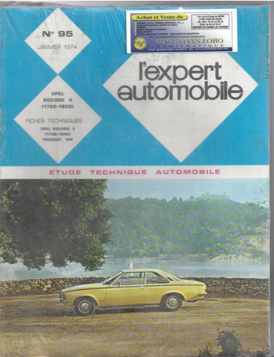 EXPERT AUTOMOBILE OPEL REKORD II 1700 1900 N°95 JANVIER 1974 NON OUVERT