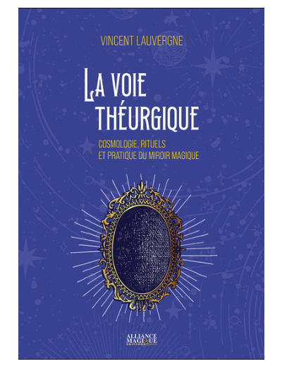 La voie théurgique