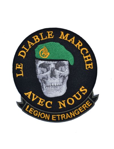 Ecusson Légion Etrangère "Le Diable marche avec nous"