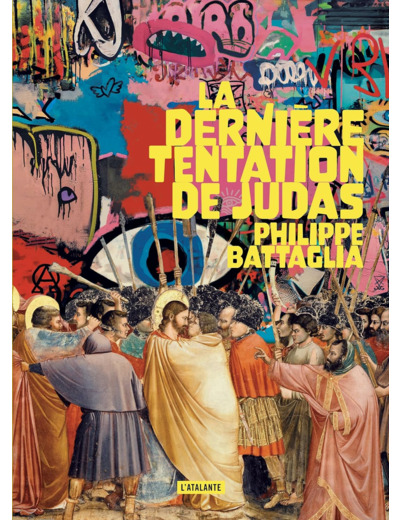 LA DERNIERE TENTATION DE JUDAS