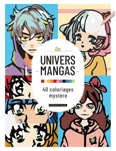 UNIVERS MANGAS : 40 COLORIAGES MYSTERE