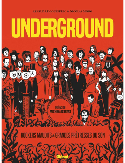 UNDERGROUND - GRANDES PRETRESSES DU SON ET ROCKERS MAUDITS