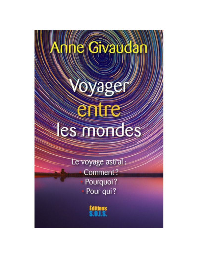 Voyager entre les Mondes