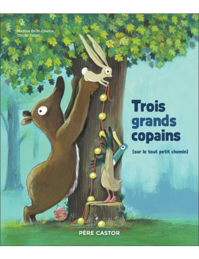 TROIS GRANDS COPAINS