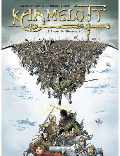 KAAMELOTT - T01 - L'ARMEE DU NECROMANT