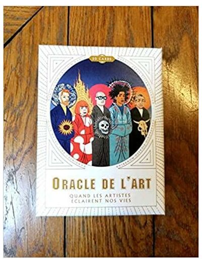 L'oracle de l'art - Quand les artistes éclairent nos vies