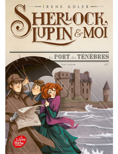 SHERLOCK, LUPIN ET MOI - TOME 11 - LE PORT DES TENEBRES