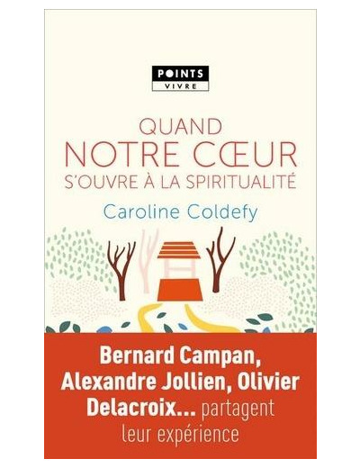 Quand notre coeur s'ouvre à la spiritualité -