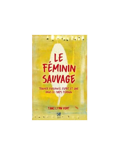 Le Féminin sauvage