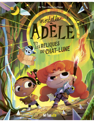 MORTELLE ADELE ET LES RELIQUES DU CHAT-LUNE - LES GRANDES AVENTURES
