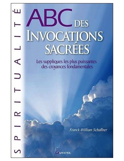 ABC des Invocations sacrées