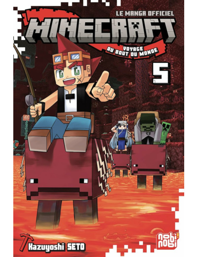 MINECRAFT, LE MANGA OFFICIEL - VOYAGE AU BOUT DU MONDE T05