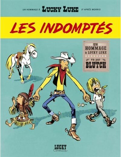 LUCKY LUKE - Les Indomptés