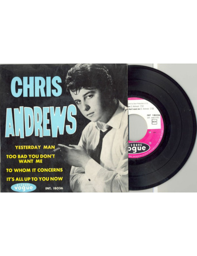 45 Tours CHRIS ANDREWS "YESTERDAY MAN" / "TO WHOM IT CONCERNS"