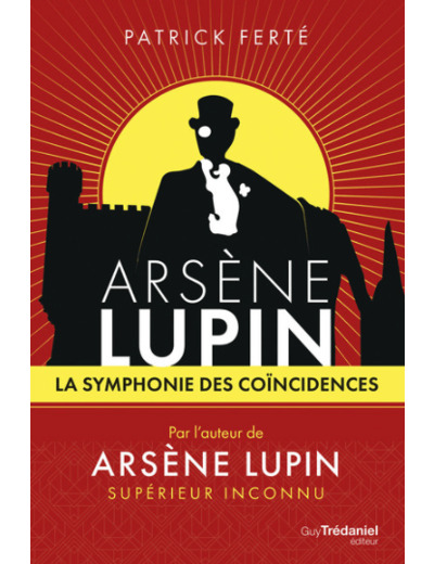 ARSENE LUPIN LA SYMPHONIE DES COINCIDENCES