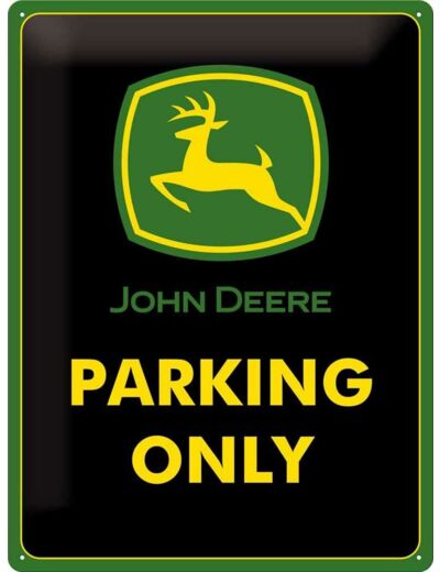 Plaque métal Vintage - John Deere – Parking Only – Design Retro - 30 x 40 cm - Nostalgic-Art.