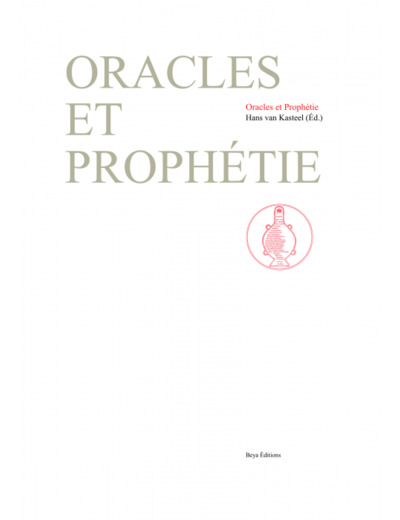 ORACLES ET PROPHÉTIE 11