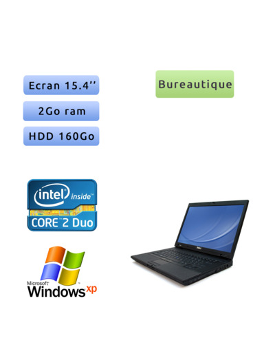 Dell Latitude E5500 - Windows XP - C2D 2Go 160Go - 15.4 - Ordinateur Portable PC