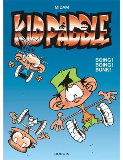 Kid Paddle - Tome 9 - Boing ! Boing ! Bunk !