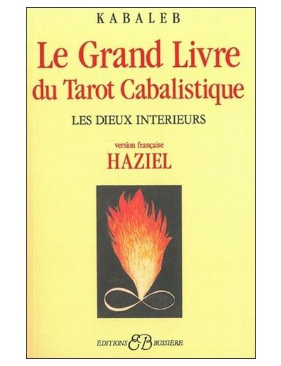 Le grand livre du Tarot Cabalistique - Les Dieux intérieurs