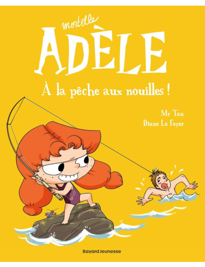 BD MORTELLE ADELE, TOME 12 - A LA PECHE AUX NOUILLES !