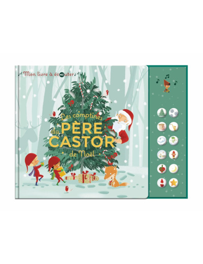 LES COMPTINES DE NOEL DU PERE CASTOR - MON LIVRE A ECOUTER