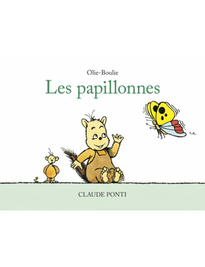 OLIE-BOULIE : LES PAPILLONNES