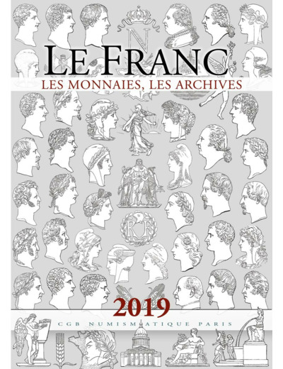 Le Franc 2019 les monnaies les archives Cotes des Monnaies de 1795 à 2001
