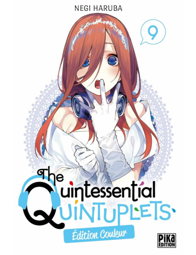 THE QUINTESSENTIAL QUINTUPLETS EDITION COULEUR - THE QUINTESSENTIAL QUINTUPLETS T09 EDITION COULEUR