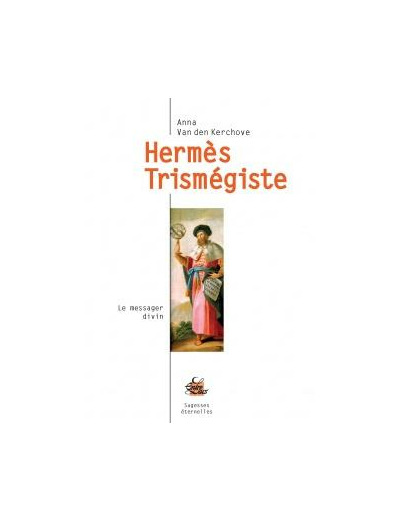 Hermès Trismégiste, le messager divin