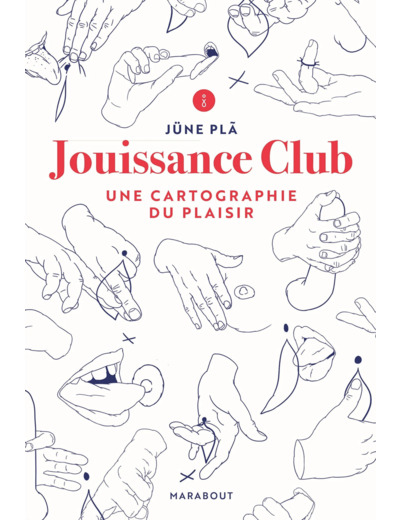 Jouissance Club - Une Cartographie Du Plaisir (Livre)