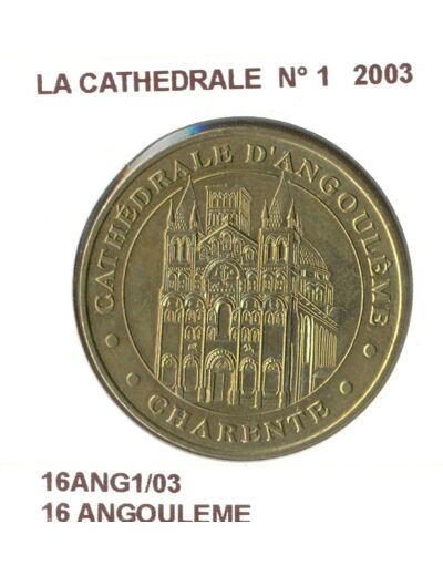 16 ANGOULEME LA CATHEDRALE N1 2003 SUP-