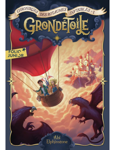 CHRONIQUES DES ROYAUMES INVISIBLES - T01 - GRONDETOILE