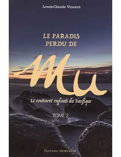 Le Paradis perdu de Mû Tome 2