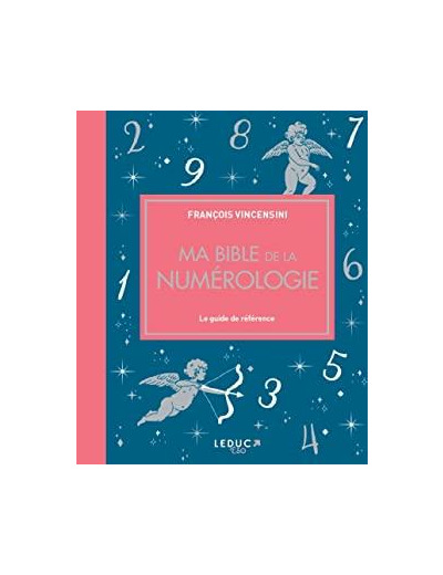 Ma bible de la numérologie - édition de luxe - Le guide de référence