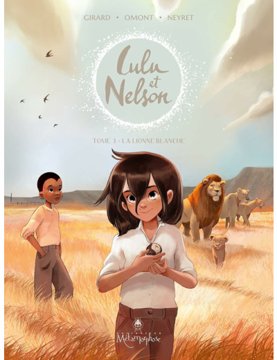 LULU ET NELSON T03 - LA LIONNE BLANCHE