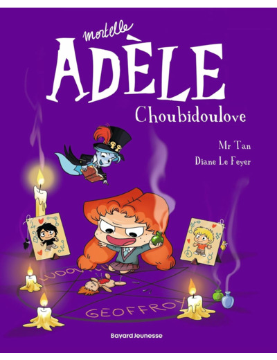 BD MORTELLE ADELE, TOME 10 - CHOUBIDOULOVE