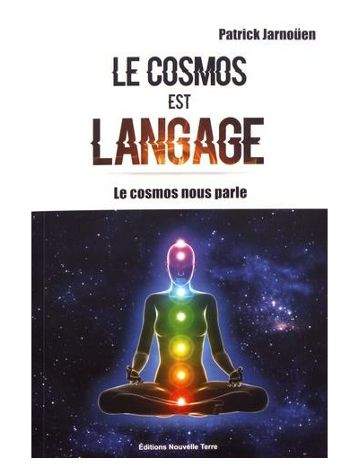 Le cosmos est langage - Le cosmos nous parle