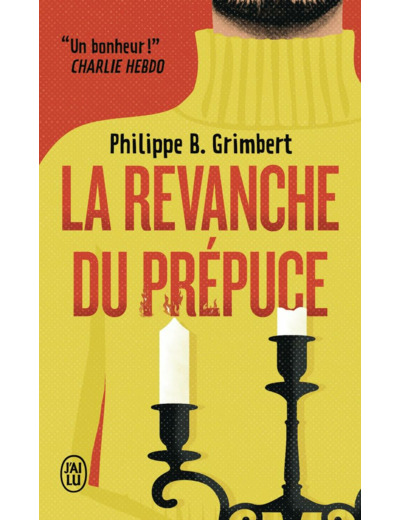 LA REVANCHE DU PREPUCE