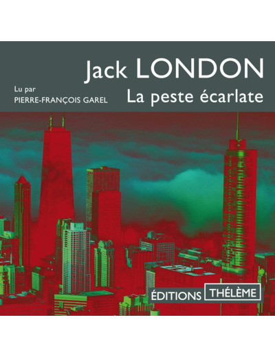 LA PESTE ECARLATE - SUIVIE DE LE MASQUE DE LA MORT ROUGE (ED