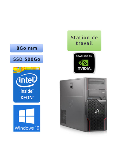 Fujitsu Celsius R920 - Windows 10 -  E5-2640 8Go 500Go SSD - Quadro 4000 - Station de travail