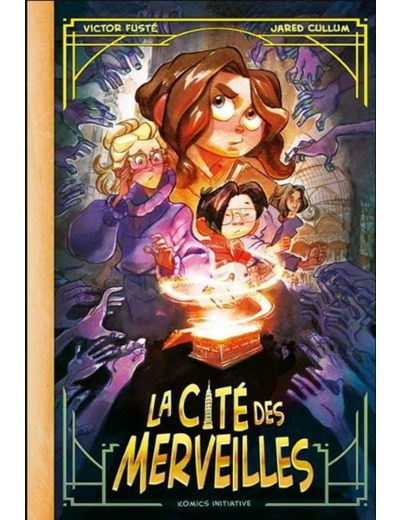 La Cité des Merveilles