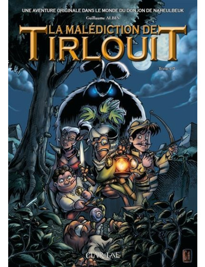 La malédiction de Tirlouit - Tome 1