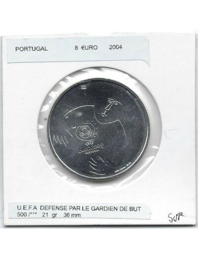 PORTUGAL 2004  8 EURO U.E.F.A  SUP