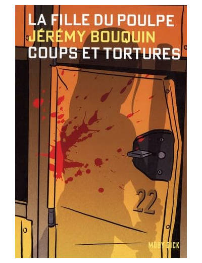 LA FILLE DU POULPE TOME 6 : COUPS ET TORTURES