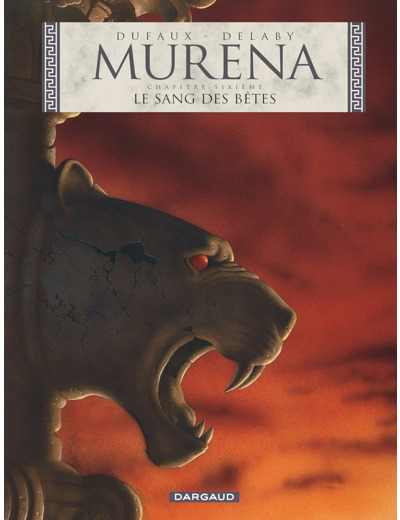 MURENA - TOME 6 - LE SANG DES BETES