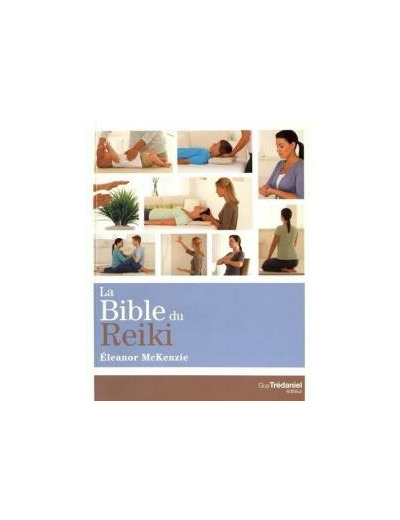 La bible du Reiki