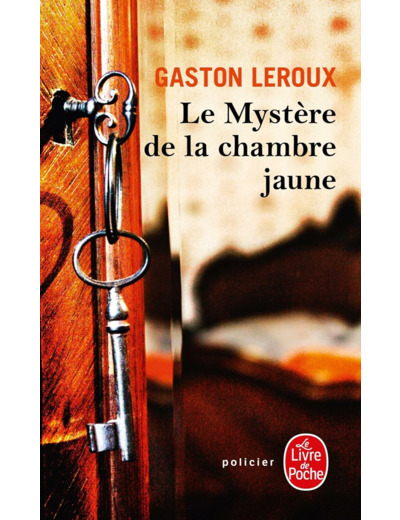 LE MYSTERE DE LA CHAMBRE JAUNE - ROULETABILLE