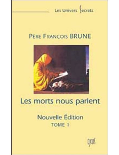 Morts nous parlent tome 1